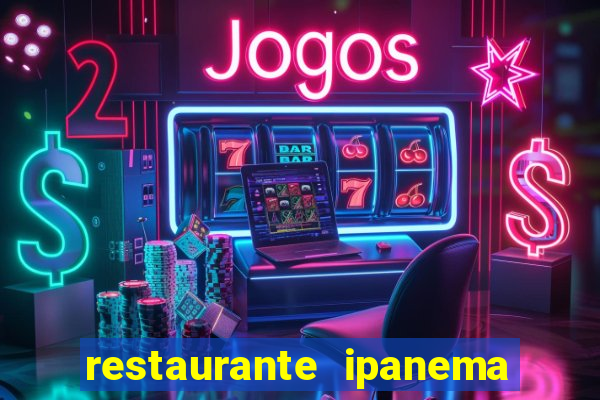 restaurante ipanema porto alegre